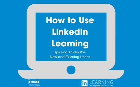 Visit MnCCC Connects for online training. LinkedIn Learning licenses are $24 per license